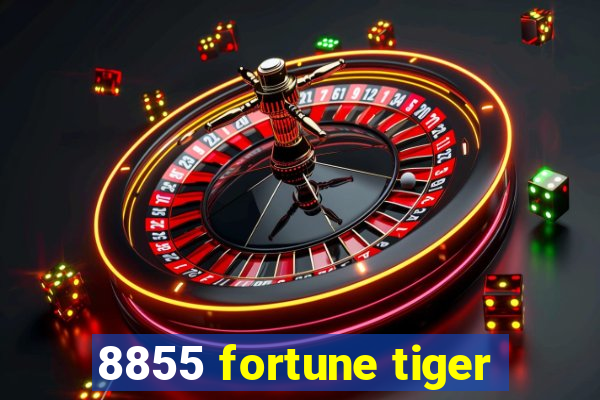 8855 fortune tiger